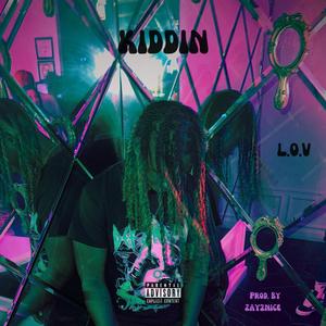 KIDDIN (Explicit)