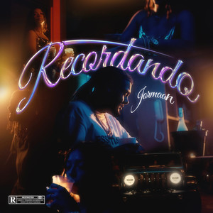 Recordando (Explicit)