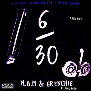6/30 (feat. Da Grenchie & King Vedo) (Explicit)