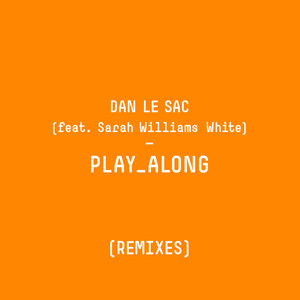 Play Along (Remixes)