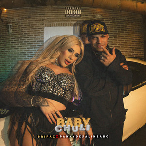 Baby Chuli (Explicit)