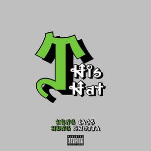 This That(feat. Yung Shotta) (Explicit)