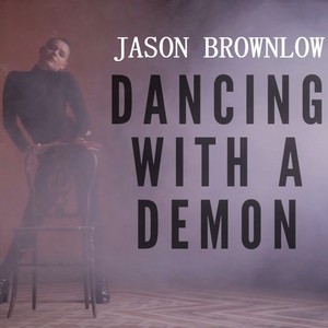 Dancing With A Demon