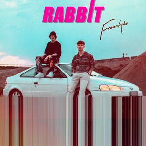 Rabbit Freestyle (Explicit)