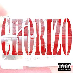 Chorizo (feat. Hellvis) [Explicit]