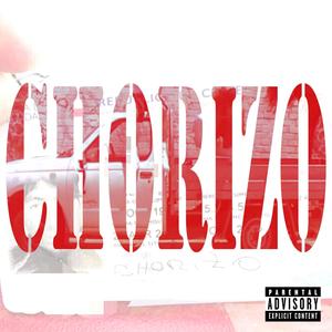 Chorizo (feat. Hellvis) (Explicit)