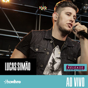 Lucas Simão no Release Showlivre (Ao Vivo)