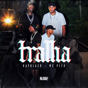 Tralha (Explicit)