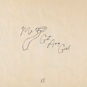 Mr. Get Any Girl