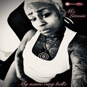My Name Ring Bellz (Explicit)