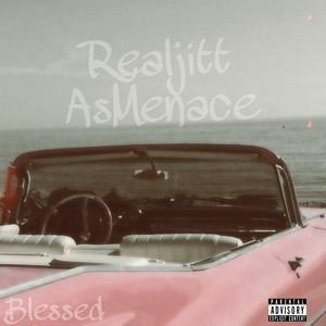 Blessed (Explicit)
