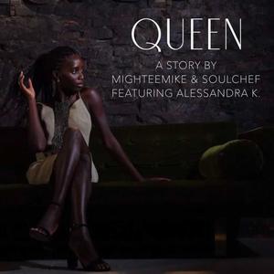 Queen (feat. Alessandra K)
