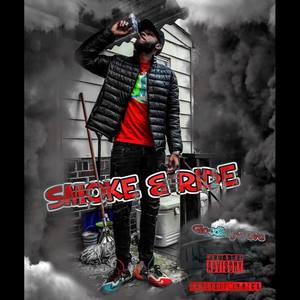 Smoke & Ride (Explicit)