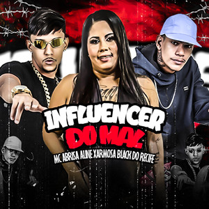 Influencer do Mal (Explicit)