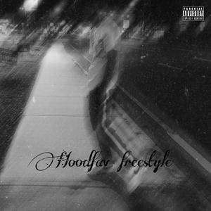 Hood Fave Freestyle (Explicit)