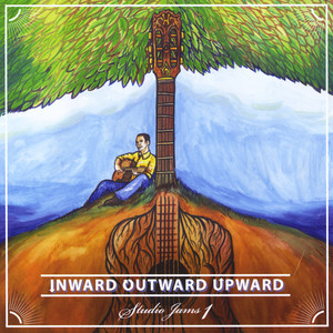 Inward Outward Upward Studio Jams 1