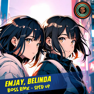 boss rmx (Sped Up|Explicit)