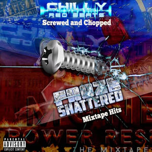 FROZE AND SHATTERED MIXTAPE HITS (Explicit)