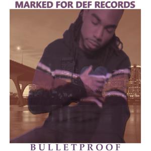 BULLETPROOF REVISITED (feat. B. MUNFORD & TheSTARLING)