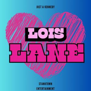 Lois Lane (Explicit)