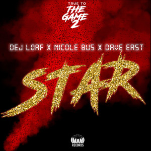 Star (From "True to the Game 2") (Explicit)