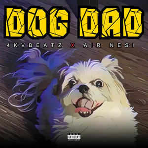 Dog Dad (Explicit)