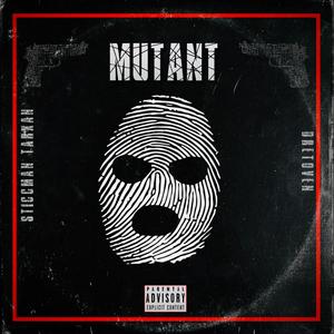 MUTANT (feat. DRETOVEN) [Explicit]
