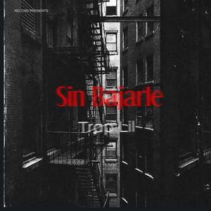 Sin Bajarle (Explicit)
