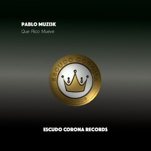Que Rico Mueve (Original Mix)