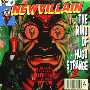 The Mind Of Hugo Strange 2 (Explicit)