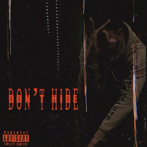 Dont Hide (Explicit)
