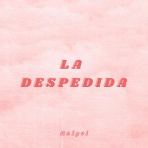 La Despedida