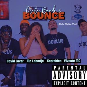 Olala Bando 6 (Bounce) [Explicit]