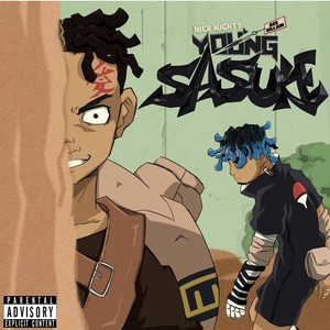 Young Sasuke (feat. Ace Villain) (Explicit)