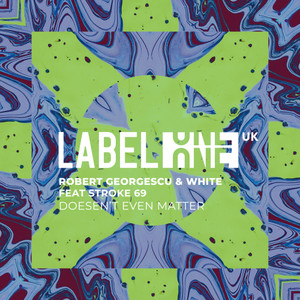 Doesn't even matter(feat. Stroke 69) (Extended Mix)