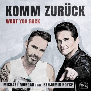 Komm zurück(Want You Back) (Radio Mix)