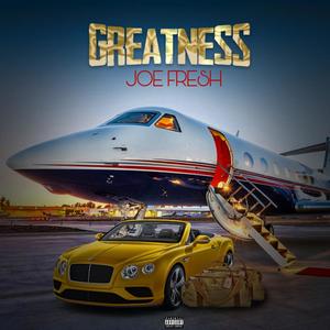 Greatness (Explicit)