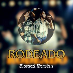 RODEADO (feat. R13 Prod, Dimelo Mic, Carolina Ponciano, Misael J, Hope W Music, Tba Worship & Mayshikel) (Slowed Version)