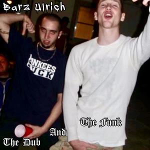 The Funk and The Dub (feat. Boney) (Explicit)