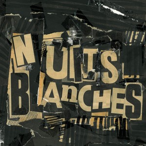 Nuits Blanches