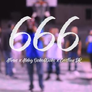 666 (feat. ATIRUS & MALNACIDO$) [Explicit]