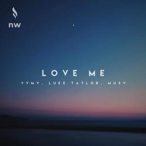 Love Me