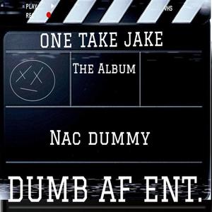 One Take Jake (Explicit)