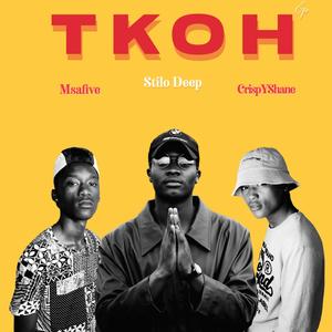 TKOH (feat. Msafive & CrispYShane)
