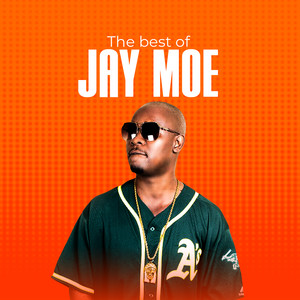 The Best of Jay Moe