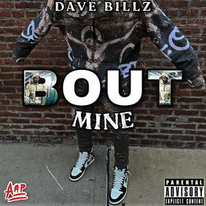 Bout Mine (Explicit)