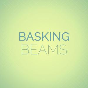 Basking Beams