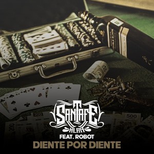 Diente Por Diente (Explicit)