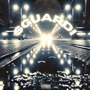 SGUARDI (feat. Holez)