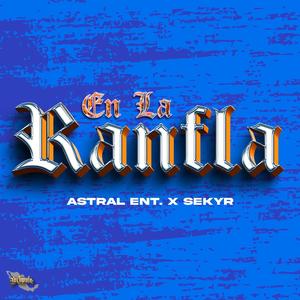 En La Ranfla (feat. SEKYR)